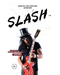 Slash.Демоны рок-н-ролла в моей голове