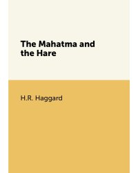 The Mahatma and the Hare