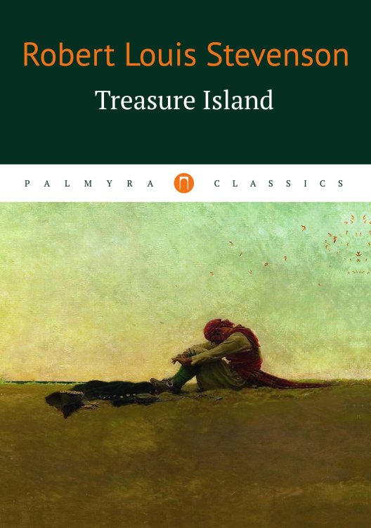 Обложка книги «Treasure Island» — Robert Lewis Stevenson, ISBN 9785524046352