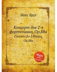 Концерт для 2-х фортепиано, Op.88a