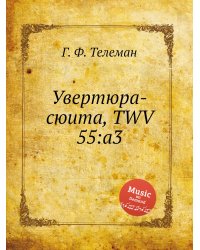 Увертюра-сюита, TWV 55:a3