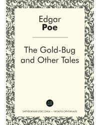 The Gold-Bug and Other Tales