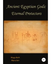 Ancient Egyptian Gods: Eternal Protectors
