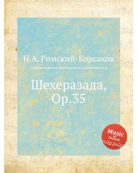 Шехеразада, Op.35
