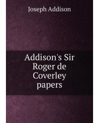 Addison's Sir Roger de Coverley papers