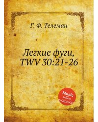 Легкие фуги, TWV 30:21-26
