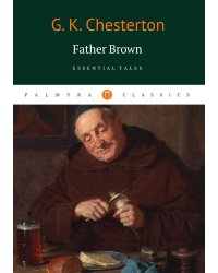 Father Brown: Essential Tales