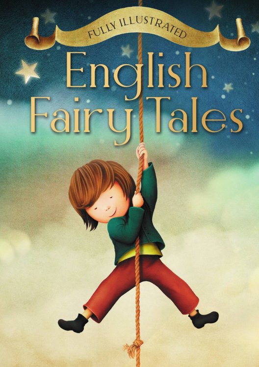 Обложка книги «English Fairy Tales» — Collection, ISBN 9785524046499