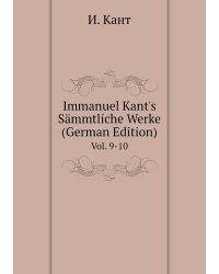 Immanuel Kant's Sämmtliche Werke (German Edition)