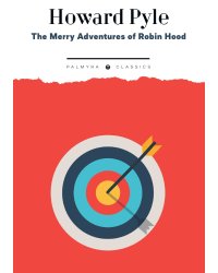 The Merry Adventures of Robin Hood