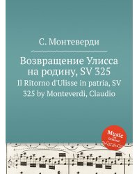 Возвращение Улисса на родину, SV 325