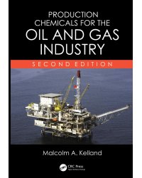 Production Chemicals for the Oil and Gas Industry