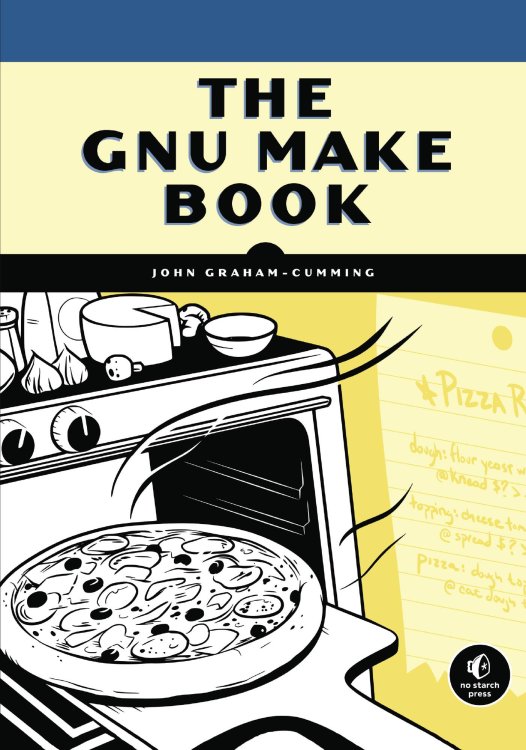Обложка книги «The GNU Make Book» — John Graham, ISBN 9785885428941