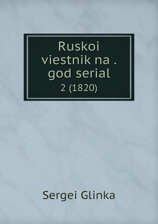 Ruskoi viestnik na . god serial