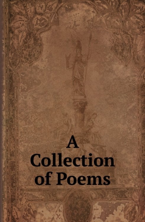 A Collection of Poems