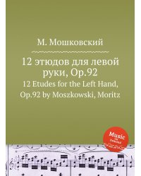 12 этюдов для левой руки, Op.92