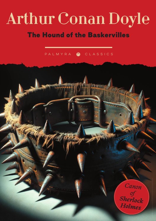 Обложка книги «The Hound of the Baskervilles» — Doyle Arthur Conan, ISBN 9785524021755