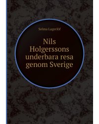 Nils Holgerssons underbara resa genom Sverige