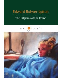 The Pilgrims of the Rhine