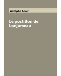 Le postillon de Lonjumeau