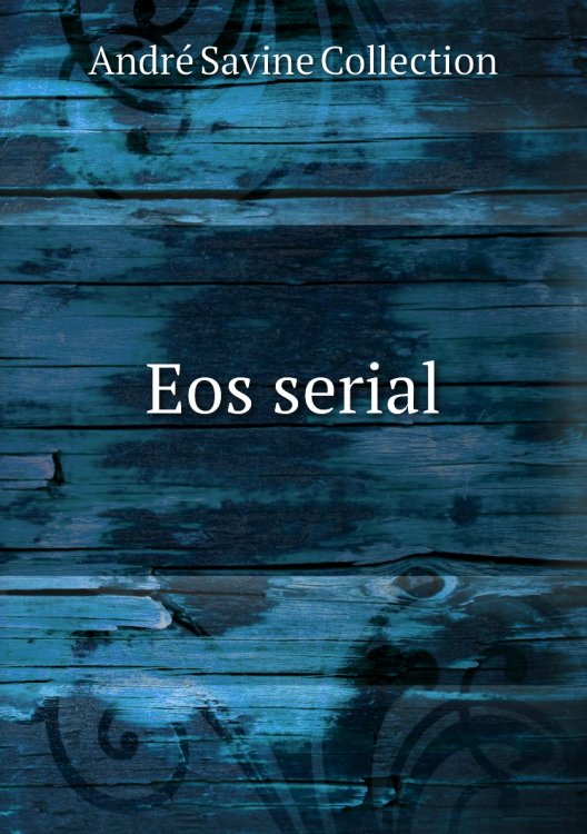 Eos serial