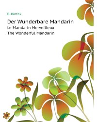 Der Wunderbare Mandarin