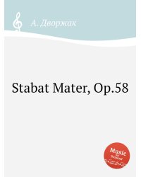 Stabat Mater, Op.58