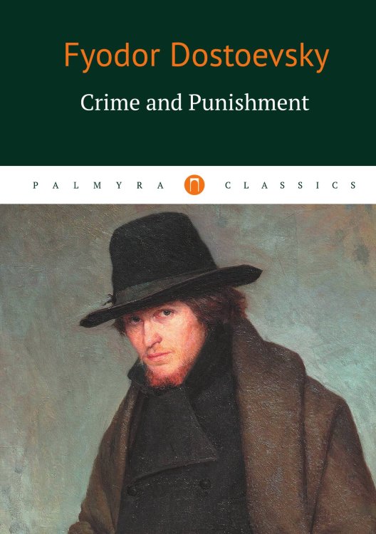 Обложка книги «Crime and Punishment» — Fyodod Dostoevsky, ISBN 9785524046451