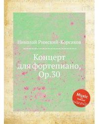 Концерт для фортепиано, Op.30