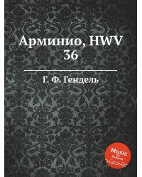 Арминио, HWV 36