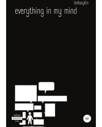 Everything in my mind