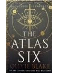 The Atlas Six The Atlas Series 1 Шестерка Атласа