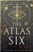 The Atlas Six The Atlas Series 1 Шестерка Атласа