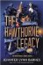 The Hawthorne legacy Наследие Хоторнов