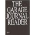 Хрестоматия научного журнала The Garage Journal. Ред.-