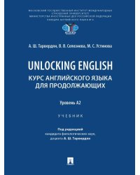 Unlocking English. Курс английского языка для продолжающих. Уровень А2. Уч.-М.:Проспект,2026. 249835