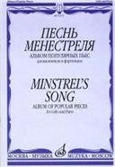 Песнь менестреля: Альбом популярных пьес: Для виолончели и фортепиано