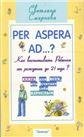 Per aspera ad ...: как воспитывать ребенка от рождения до 21 года 2-е изд.