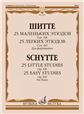 25 маленьких этюдов : соч. 108 25 лёгких этюдов : соч. 160 : для фортепиано