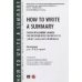 How to Write a Summary : пособие по развитию навыков реферирования юридических текстов для изучающих английский язык.-М.:Проспект,2023. 236956