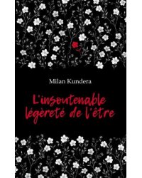 Невыносимая легкость бытия французский яз., неадаптир.
