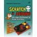Вне серии (Рипол) Scratch и Arduino для юных программистов и конструкторов. 2-е изд.