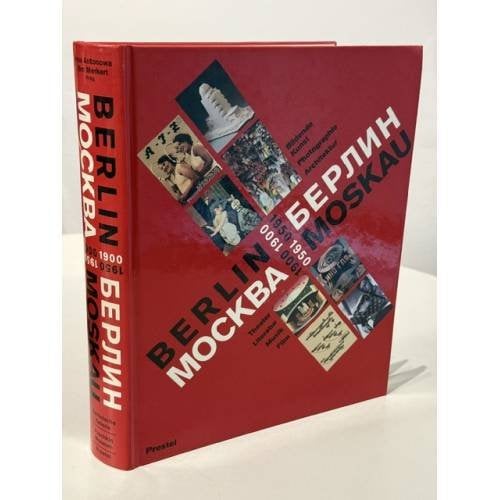 Обложка книги «Berlin–Moskau 1900–1950 — Берлин–Москва 1900–1950» — N. L. Adaskina; Irina Antonowa; Jörn Merkert, ISBN 9783791314884