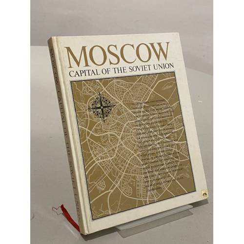 Обложка книги «Moscow capital of the Soviet Union» — Лаппо Георгий Михайлович, Чикишев А.