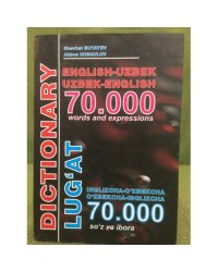 English-Uzbek, Uzbek-English DICTIONARY 70.000 words and expressions