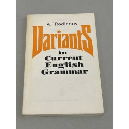 Обложка книги «Variants in Current English Grammar. Грамматические варианты» — Родионов Анатолий Федорович