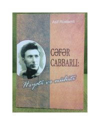 Cәfәr Cabbarli:Hәyatı vә mühiti