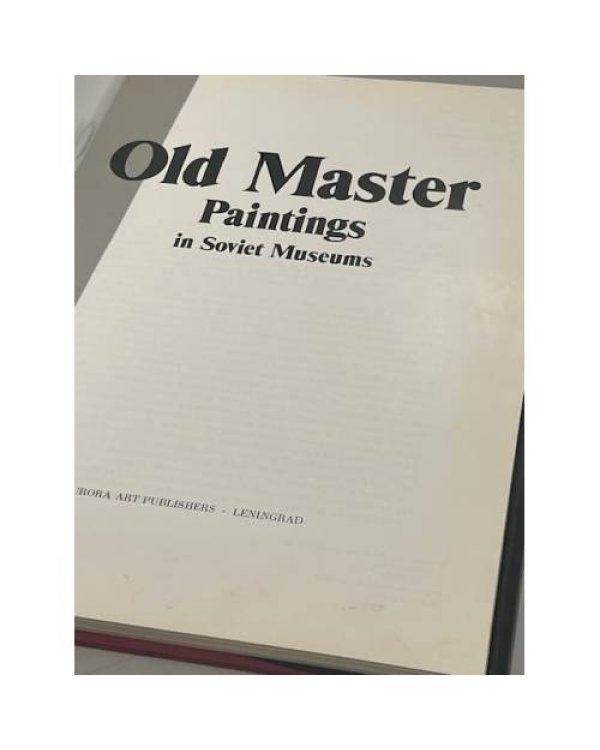 Дополнительное изображение книги «Old Master Paintings in Soviet Museums»