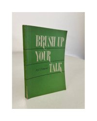 Brush up your talk. Совершенствуй свой английский язык