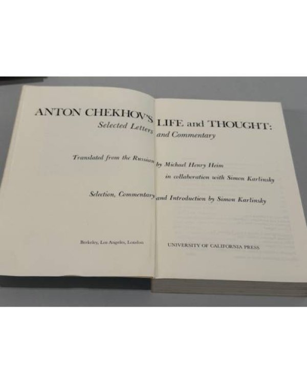 Anton Chekhov's Life & Thought: Selected Letters & Commentary